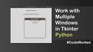 Work With Multiple Windows In Tkinter - Python #windows #coding #learnpython