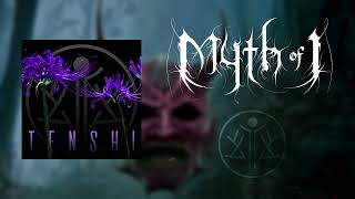 MYTH OF I - Tenshi (Official Video)