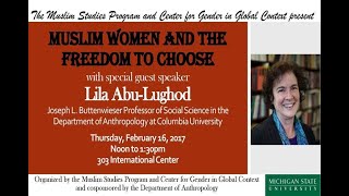 Lila Abu Lughod - Muslim Women and the Freedom to Choose