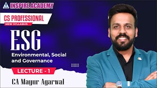 📗 CS Professional ESG | CA Mayur Agarwal | Lecture 1 | June 25 📚🎓 #CSProfessional #ESG #MayurAgarwal