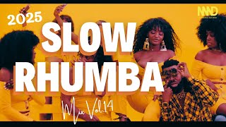 DJ Naad - Latest Slow Rhumba mix 2025 Vol.14. Ft Patrick Beckham, Katondi, Deplick Werrason, Ibrator