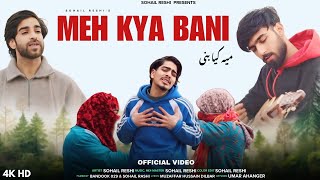 MEH KYA BANI || Sohail Reshi || Bandook 029 || Fardeen Manzoor || New Kashmiri Superhit Song 2025