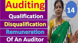 14. Qualification, Disqualification & Remuneration Of An Auditor from Auditing Subject