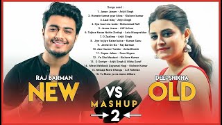 New vs Old 2 Bollywood Songs Mashup | Raj Barman feat  Deepshikha | Bollywood Songs Medley
