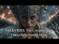 VALKYRIES: The Complete Saga | 1 Hour Epic Nordic Music & Viking Ambient