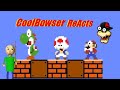 CoolBowser Reacts To Baldi would be OP in Super Mario Bros. PART 1