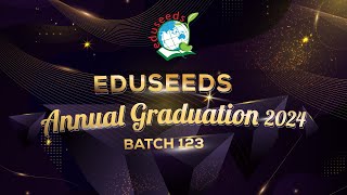 Eduseeds Annual Graduation 2024 Batch 123