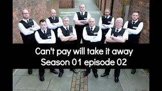 Can't Pay Well Take It Away Season 1 | Episode 2 | HD