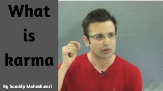 Karam Kya Hai | What is Karma - By Sandeep Maheshwari | Self Talk