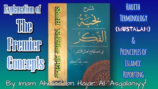 SharH (Explanation of) Nukhbat Al-Fikar: History of Works Authored in Hadith Terms/Mutawaatir Report