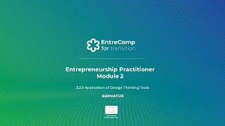 Learning Path 3 | Application of Design Thinking Tools: Empathise Part 1 | EntreComp4Transition