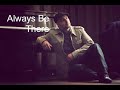 Always Be There Lyrics Maher Zain Audio