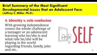 BRIEF SUMMARY OF THE MOST SIGNIFICANT DEVELOPMENTAL ISSUES OF AN ADOLESCENT