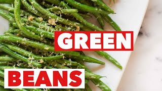 Garlic Green Beans Recipe / How to Make Green Beans