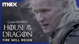 Fire Will Reign Official Promo | House of the Dragon | Max