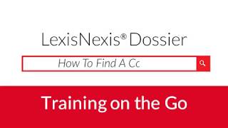 LexisNexis® Dossier - How to Find a Company - Snapshot Report DCS