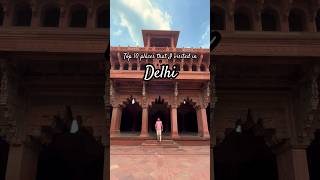 Top 10 places to visit in Delhi|Delhi Sightseeing|Delhi trip plan