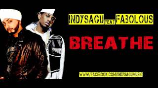 Indy Sagu Fabolous Breathe