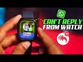 Can’t Reply to WhatsApp Messages from Apple Watch | Fix WhatsApp Reply Not Working on Apple Watch