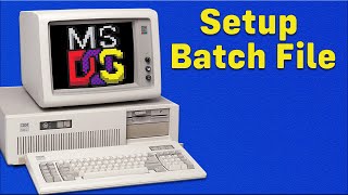 MS DOS PC Setup Batch File
