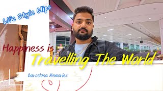 Travel Diary | Barcelona | Spain | Part-1 | #travel #music #europe #india #nature #life