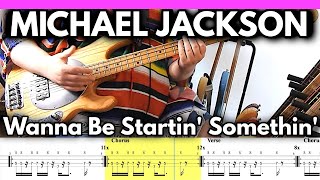 Michael Jackson - Wanna Be Startin' Somethin' [1982] | BASS Cover | TABS