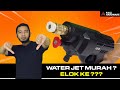 Review Mesin EP02: Water Jet Murah? Elok Ke?