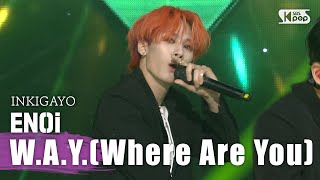 ENOi(이엔오아이) - W.A.Y.(Where Are You) @인기가요 inkigayo 20200830