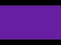 PURPLE SCREEN 1 HOUR