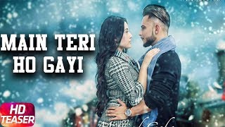 Main Teri Ho Gayi   Millind Gaba   Latest Punjabi Song 2017   Speed Records