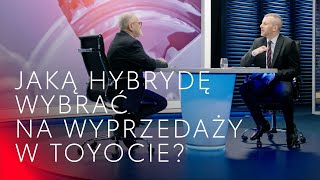 AUTOMAGAZYN | Jaką hybrydę wybrać na wyprzedaży w Toyocie?