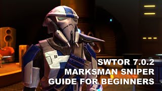 SWTOR 7.0.2 Marksmanship Sniper Guide