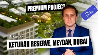 Premium Townhouses, Apartments, and Villa Plots in Keturah Reserve at Meydan, MBR, 7, Dubai, The UAE