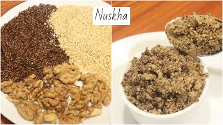 Haddiyo ki Kamzori aur Band hoti Naso ka ilaaj hai yeh Nuskha | Nuskha Recipe