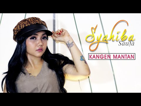 Syahiba Saufa Kangen Mantan