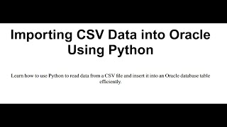 Python - Read from CSV and write to Oracle #python #pythonforbeginners #oracle #database #csv