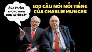 Triết lý cuộc sống và đầu tư | 100 câu nói nổi tiếng của Charlie Munger