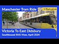 Manchester Metrolink Tram Ride - Victoria To East Didsbury, ( Southbound View From RHS ) April 2024