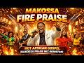 Makossa Fire Praise | Hot African Gospel Makossa Praise Mix (Nonstop)
