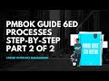 PMBOK Guide Processes 6th Ed | Part 2 of 2 - PMP Certification