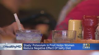 HealthWatch: Potassium in fruit helps women reduce negative effect of salty diet