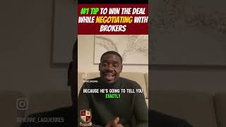 Negotiating With Brokers