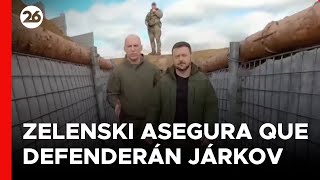 GUERRA RUSIA - UCRANIA | Zelenski promete defender la región de Járkov