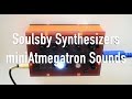 Soulsby Synthesizers miniAtmegatron Overview & Sound Demo I