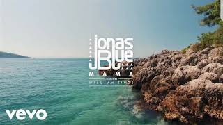 Jonas Blue-mama 1 Hour Loop