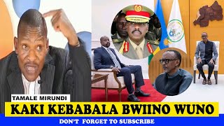 MUHOOZI NE KAGAME KAKI KEBABALA BWIINO WUNO ; Tamale Mirundi Today Latest.