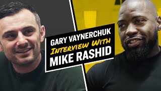 Gary Vaynerchuk Interview with Mike Rashid
