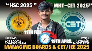 How to manage BOARDS \u0026 MHT-CET/JEE 2025 Together 😵💯 | Time managemenet and Personal Planner Strategy