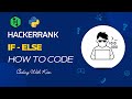 If - Else with Python | HackerRank Challenge | Problem Solving | CodingWithKien