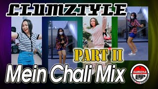 Clumztyle - Mein Chali Mix Part II_New Drop [OMV]